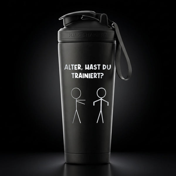 KING SHAKER® HAST DU TRAINIERT? – schwarzer Edelstahl-Shaker mit Lasergravur, Vorderansicht